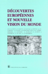 Charles-Robert Ageron - Découvertes européennes et nouvelle vision du monde (1492-1992).
