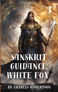 Sanskrit Guidance: White Fox 1