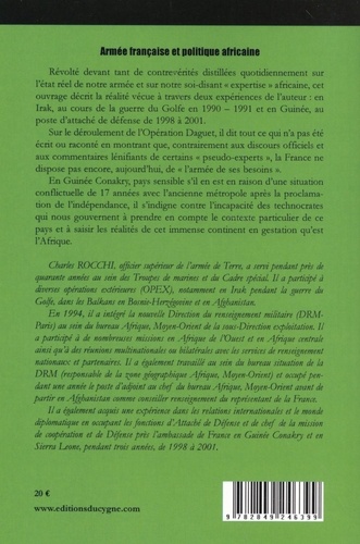 Armée française et politique africaine : contrevérités et illusions. Témoignage d'un ex-officier du renseignement militaire