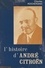 L'histoire d'André Citroën. Souvenirs d'une collaboration, 1922-1934