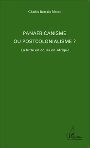 Panafricanisme et postcolonialisme ?