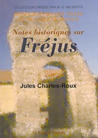 Notes historiques sur Fréjus