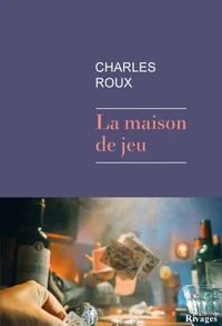 La maison de jeu