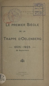 Charles Ruch et  Friederich - Le premier siècle de la Trappe d'Oelenberg - 1826-1925. 29 septembre.