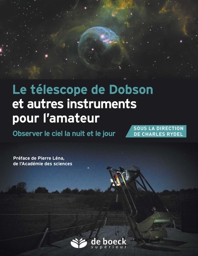 Le Telescope De Dobson Et Autres Instruments De Charles Rydel Livre Decitre