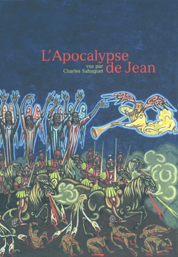 Charles Sahuguet - L'Apocalypse De Jean.