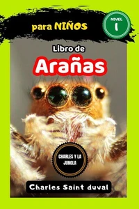 Charles y la Jungla 1: Libro de arañas para niños