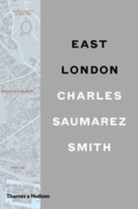 Charles Saumarez Smith - East London.