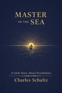 Master of the Sea: A Little Story About Possibilities