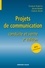 Projets de communication. Conduite et vente 2e édition