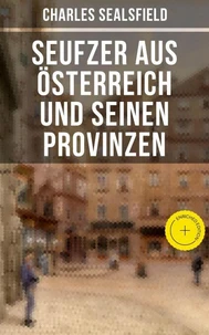 Seufzer aus Österreich und seinen Provinzen