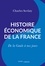 Histoire économique de la France. De la Gaule à nos jours