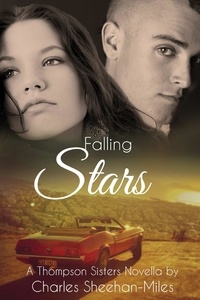  Charles Sheehan-Miles - Falling Stars - Thompson Sisters, #2.