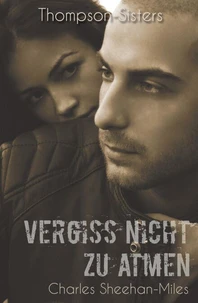 Vergiss nicht zu atmen