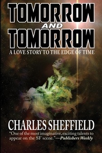  Charles Sheffield - Tomorrow and Tomorrow.