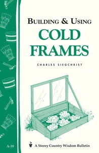 Building &amp; Using Cold Frames