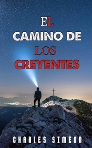 Charles Simeon - El Camino De Los Creyentes.