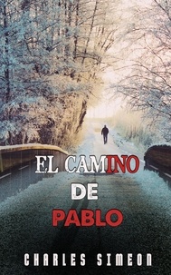  Charles Simeon - El Camino De Pablo.