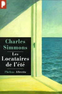 Les locataires de l'été