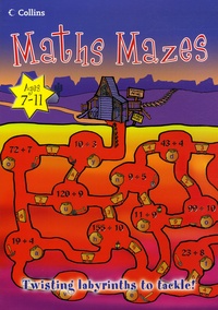 Charles Snape et Juliet Snape - Maths Mazes.
