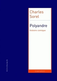 Charles Sorel - Polyandre - Histoire comique.