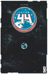 Charles Soule et Alberto Jiménez Albuquerque - Letter 44 Tome 6 : La fin.