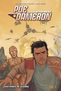 Charles Soule et Robbie Thompson - Star Wars - Poe Dameron Tome 2 : Histoire de guerre.