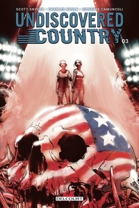 Charles Soule et Scott Snyder - Undiscovered country T03.