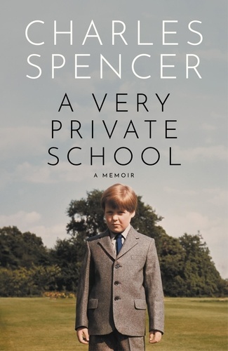 Charles Spencer - A Very Private School.