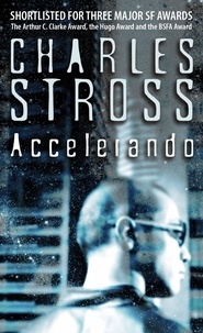 Charles Stross - Accelerando.