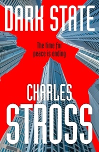 Charles Stross - Dark State - Empire Games: Book Two.