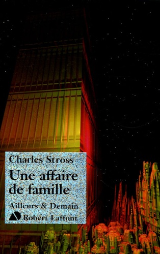 Charles Stross - Les Princes-Marchands Tome 1 : Une affaire de famille.