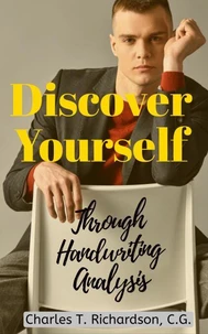 Discover Yourself Through Handwriting Analysis
