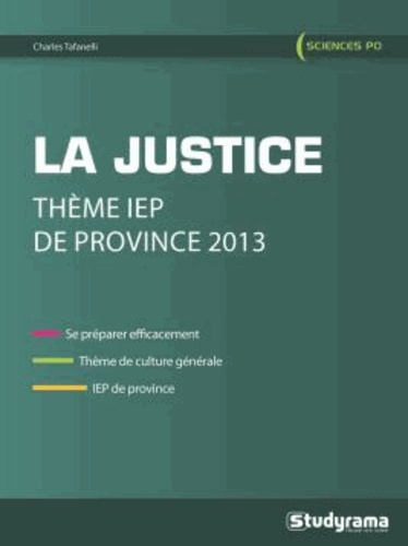 Charles Tafanelli - La justice - Thème IEP de Province 2013.