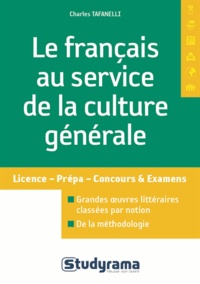 Charles Tafanelli - Le français au service de la culture générale.