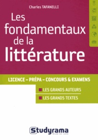 Charles Tafanelli - Les fondamentaux de la littérature.