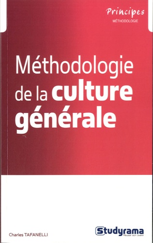 Charles Tafanelli - Méthodologie de la culture générale.