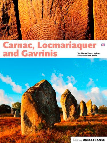 Charles-Tanguy Le Roux - Carnac, Locmariaquer & Gavrinis.