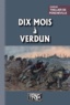 Charles Thellier de Poncheville - Dix mois à Verdun.
