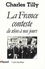 La France conteste. De 1600 à nos jours