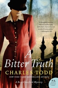 Charles Todd - A Bitter Truth - A Bess Crawford Mystery.