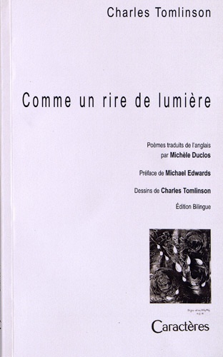 Charles Tomlinson - Comme un rire de lumière.