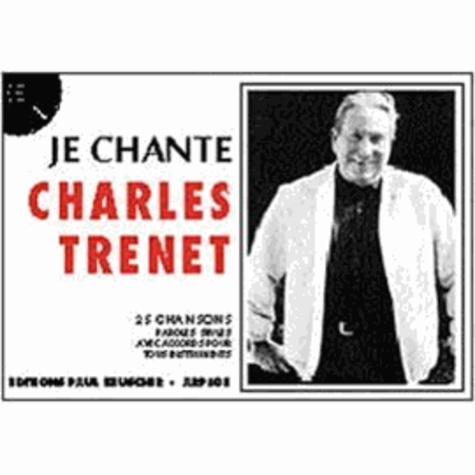 Charles Trenet - Je chante Charles Trenet - Partition.