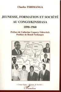 Jeunesse, formation et société au Congo-Kinshasa 1890-1960