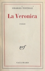 Charles Tuffelli - La Veronica.