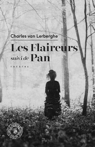 Ebook au format txt téléchargement gratuit Les Flaireurs  - Suivi de Pan (Litterature Francaise) 9782875684165 