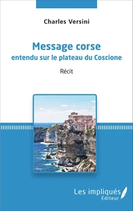 Message Corse entendu sur le plateau du Coscione