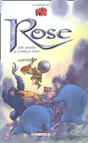 Charles Vess et Jeff Smith - Bone Hors série : Rose.