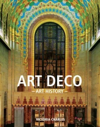 Art Deco. The world of Art Deco unveiled