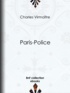 Charles Virmaître - Paris-Police.